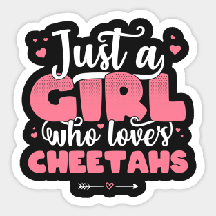 Just A Girl Who Loves cheetahs - Cute cheetah lover gift print Sticker